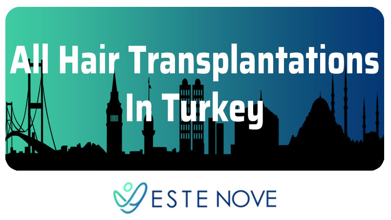 All Hair Transplantations In Turkey