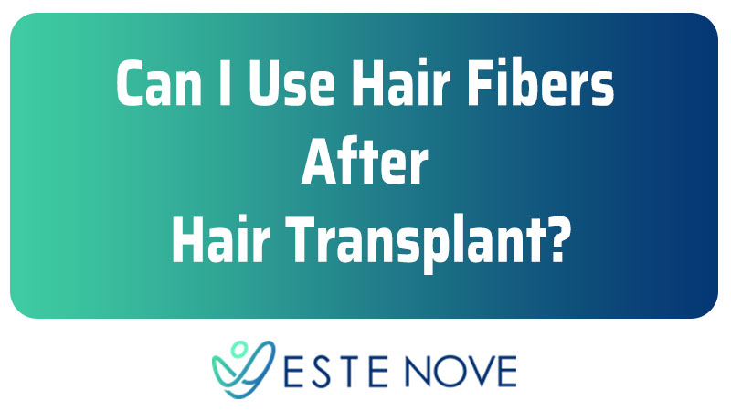 Can I Use Hair Fibers After Hair Transplant? - Estenove Can I Use Hair Fibers After Hair Transplant? - Estenove