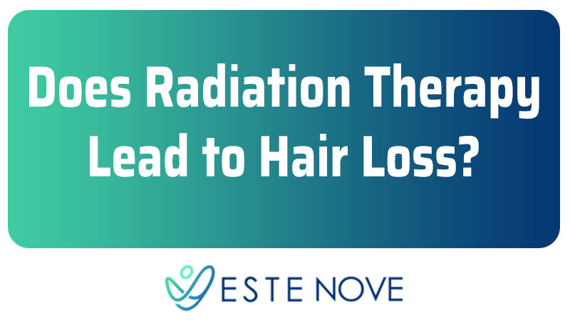 Does Radiation Therapy Lead to Hair Loss?