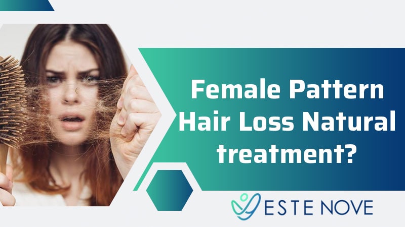 Female Pattern Hair Loss Natural Treatment