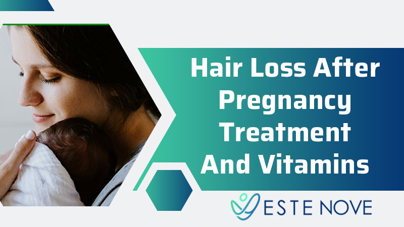 Hair Loss After Pregnancy Treatment And Vitamins