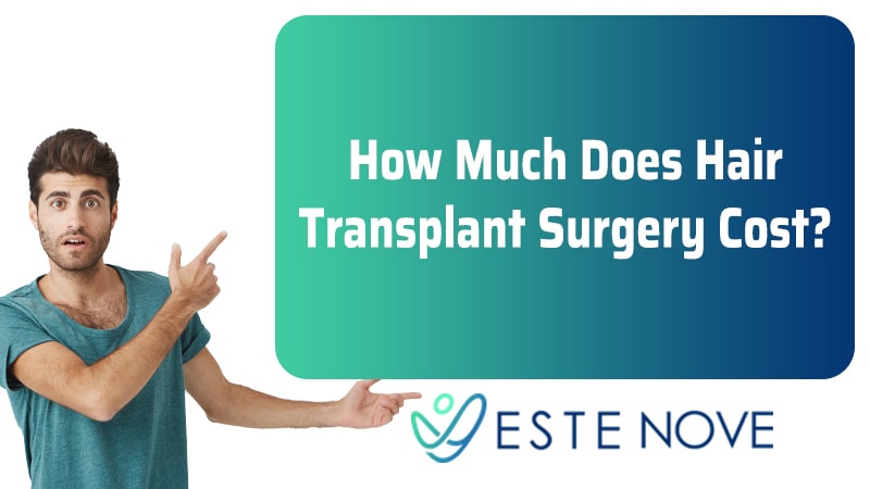 How Much Does Hair Transplant Surgery Cost - Estenove