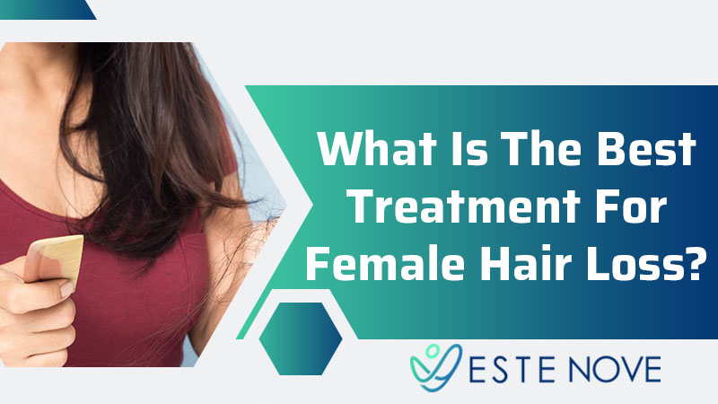 What Is The Best Treatment For Female Hair Loss?