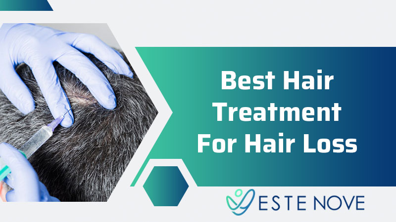 Best Hair Treatment for Hair Loss