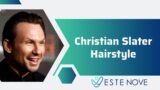 Christian Slater Hairstyle