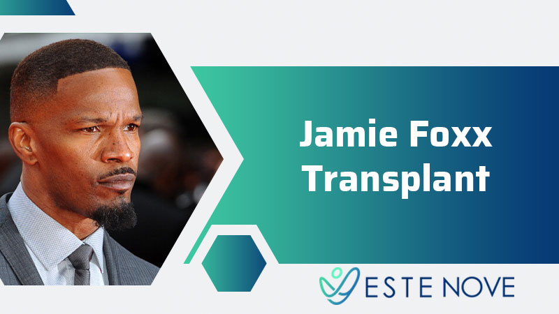 Jamie Foxx Transplant