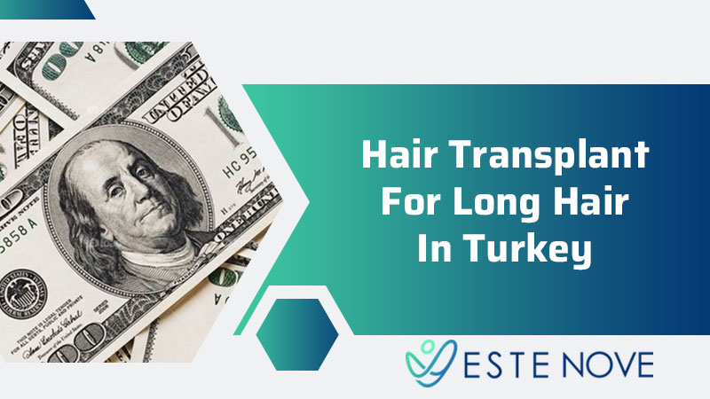 Hair Transplant For Long Hair In Turkey