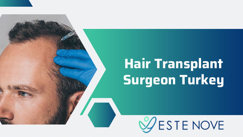 Hair Transplant Surgeon Turkey