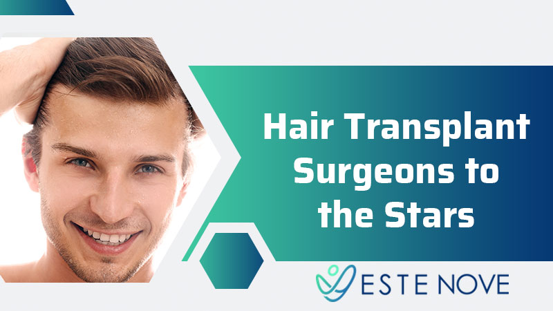 Hair Transplant Surgeons to the Stars