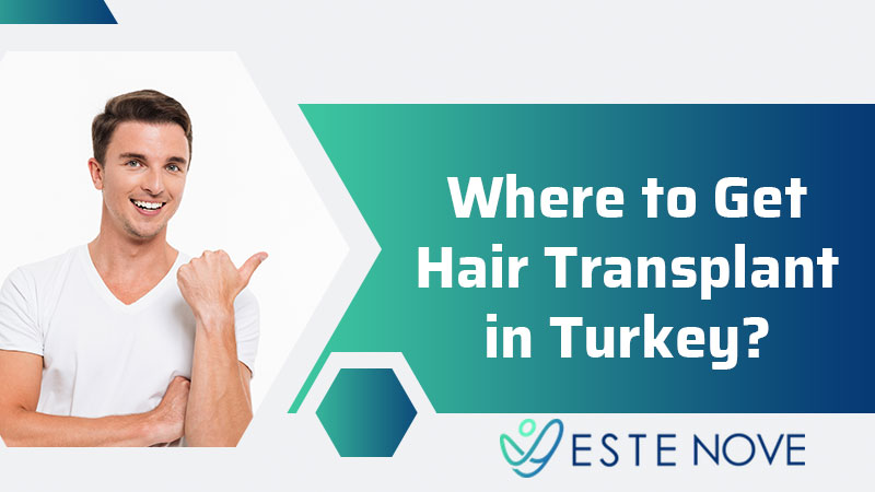 Where To Get A Hair Transplant In Turkey