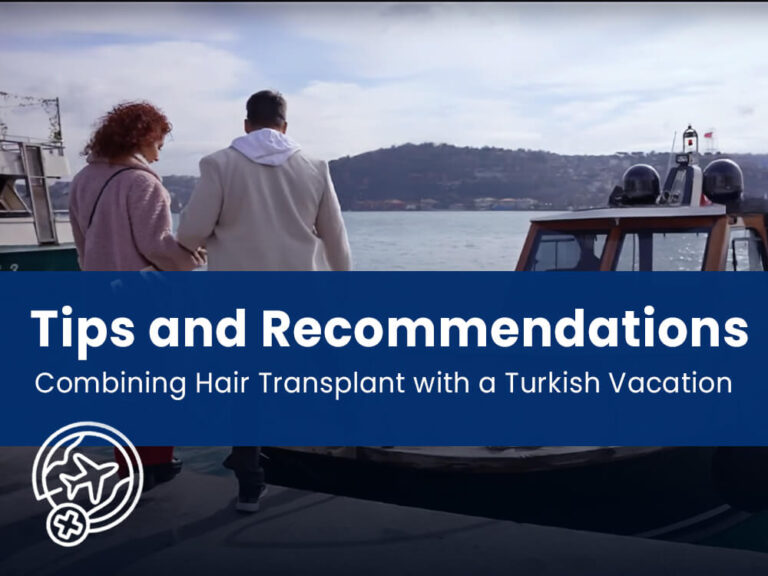 Tips and recommendations for hair transplant in turkey