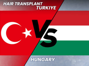 Hair Transplant Hungary vs Turkey
